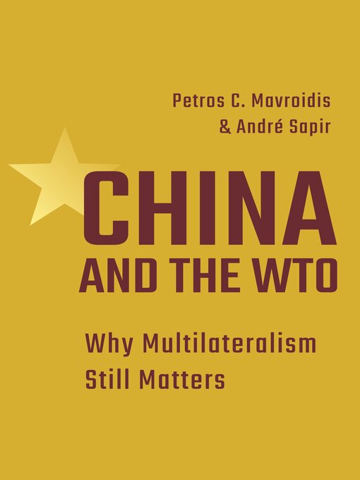 Title details for China and the WTO by Petros C. Mavroidis - Available